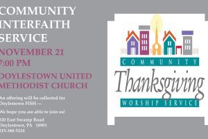 Please Join Us This Year at a Community Interfaith Thanksgiving Service on Thanksgiving Eve at Doylestown United Methodist Church Please Join Us This Year at a Community Interfaith Thanksgiving Service on Thanksgiving Eve at Doylestown United Methodist Church
