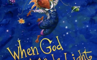 Hear Pastor Nancy Read the Story “When God Made Light” by Matthew Paul Turner and illustrated by David Catrow